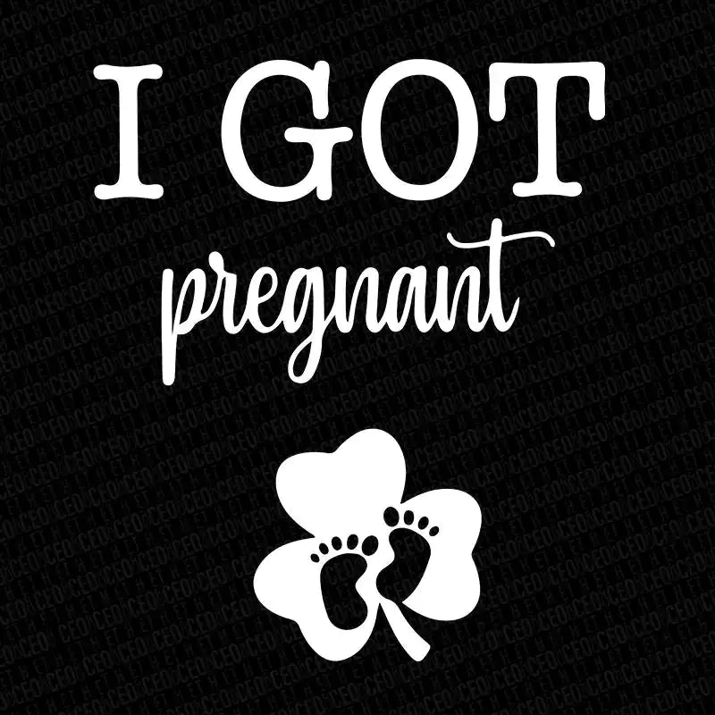 I Got Pregnant – DTF Transfer Set - Dakdouksson
